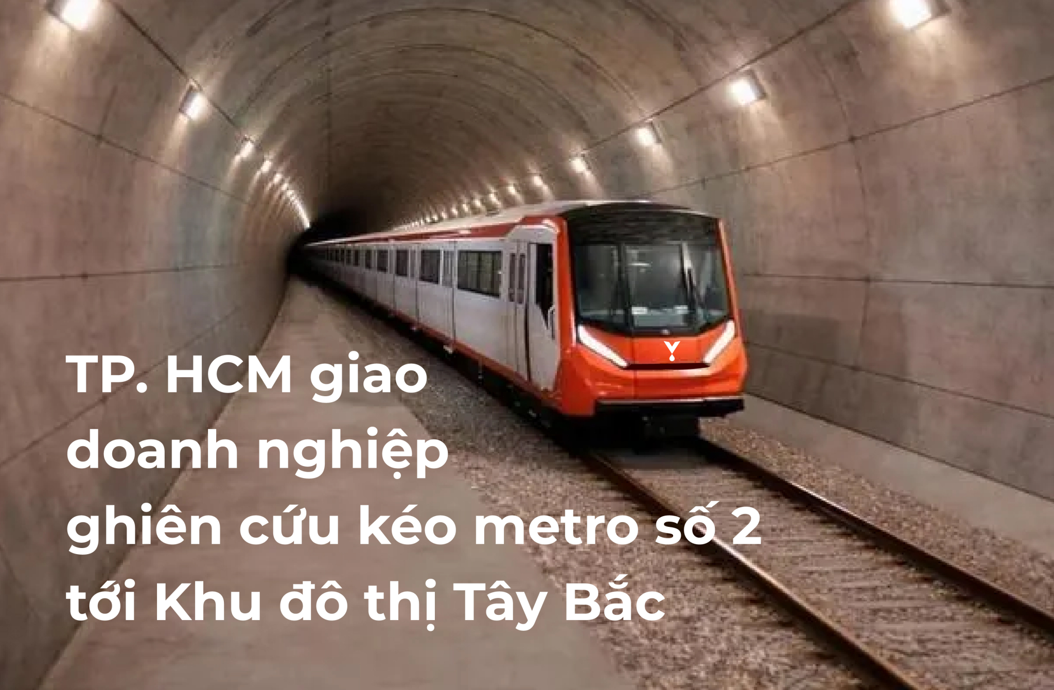 TP.HCM giao doanh nghiệp nghiên cứu kéo metro số 2 tới Khu đô thị Tây Bắc